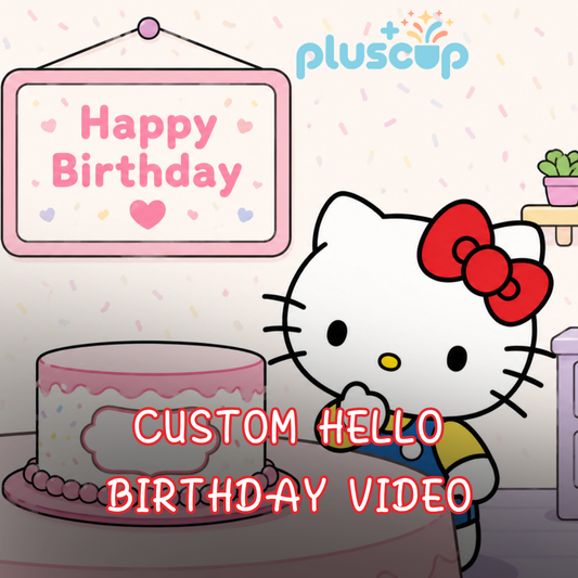Custom Hello Birthday Video